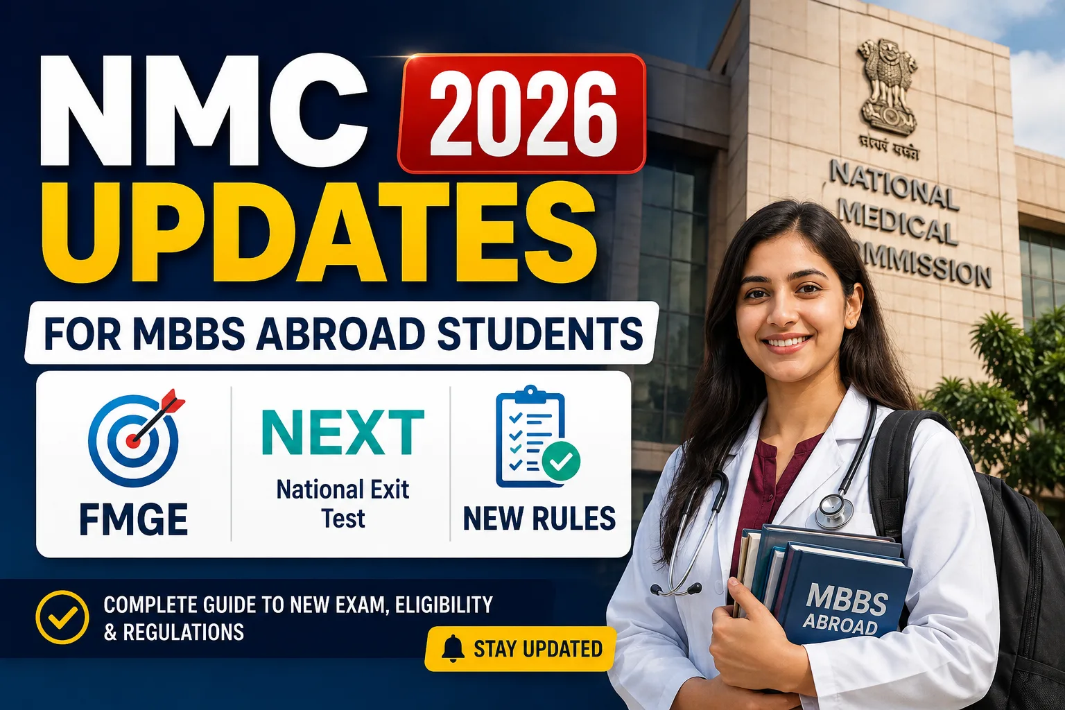 NMC Updates 2026 for MBBS Abroad Students: FMGE, NEXT & New Rules